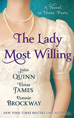 The Lady Most Willing: A Novel in Three Parts - Julia Quinn [KSIĄŻKA]