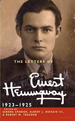 The Letters of Ernest Hemingway: Volume 2, 1923-1925 (The Cambridge Edition of the Letters of Ernest Hemingway, Series Number 2) - Ernest Hemingway [KSIĄŻKA]