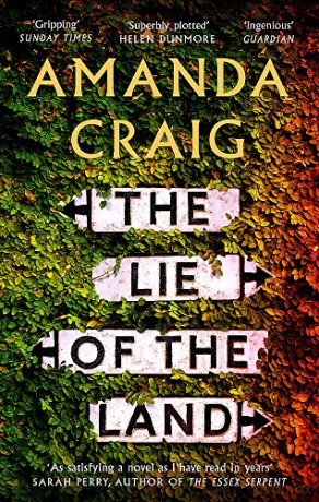 The Lie of the Land: 'A very good read indeed' Matt Haig - Amanda Craig [KSIĄŻKA]