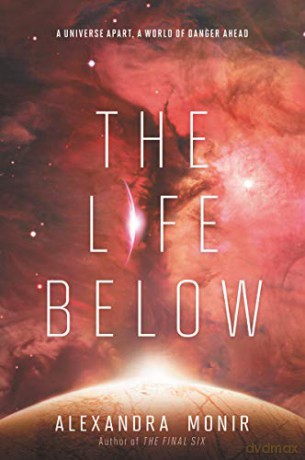 The Life Below (Final Six) - Alexandra Monir [KSIĄŻKA]