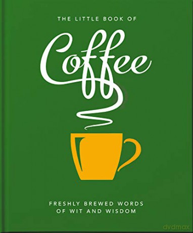 The Little Book of Coffee: No filter [KSIĄŻKA]