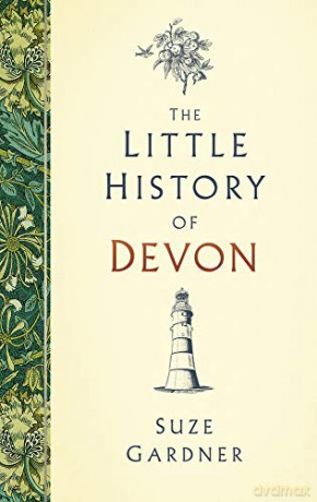 The Little History of Devon [KSIĄŻKA]