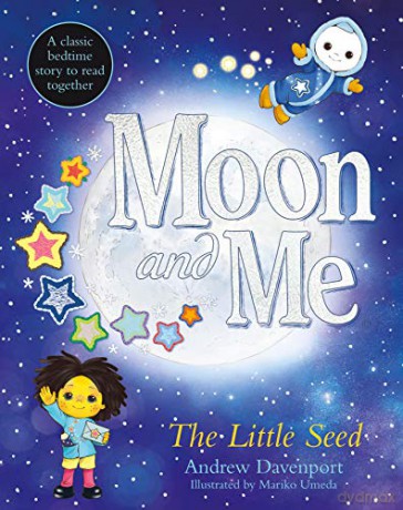 The Little Seed: A classic bedtime story to read together (Moon and Me) - Andrew Davenport [KSIĄŻKA]