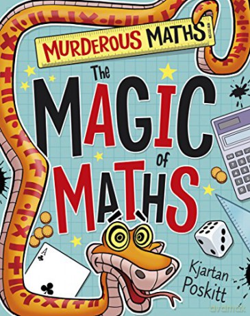 The Magic of Maths (Murderous Maths) - Kjartan Poskitt [KSIĄŻKA]