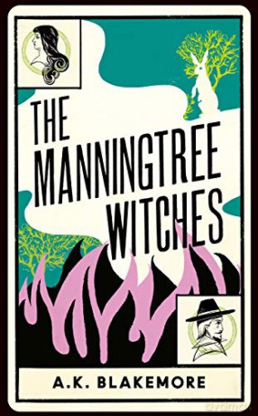 The Manningtree Witches: 'the best historical novel... since Wolf Hall' [KSIĄŻKA]