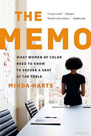 The Memo: What Women of Color Need to Know to Secure a Seat at the Table [KSIĄŻKA]