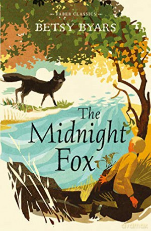 The Midnight Fox: 1 (Faber Children's Classics) - Betsy Byars [KSIĄŻKA]