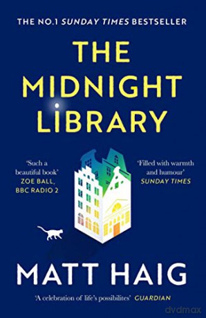 The Midnight Library: The No.1 Sunday Times bestseller and worldwide phenomenon - Matt Haig [KSIĄŻKA]