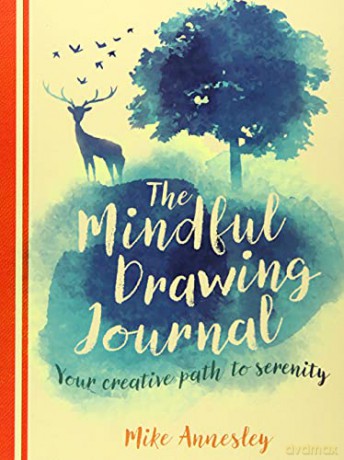The Mindful Drawing Journal: Your Creative Path to Serenity (Journals) - Mike Annesley [KSIĄŻKA]