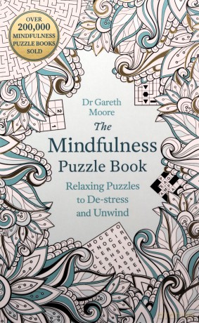 The Mindfulness Puzzle Book: Relaxing Puzzles to De-stress and Unwind (Mindfulness Puzzle Books) - Dr Gareth Moore [KSIĄŻKA]