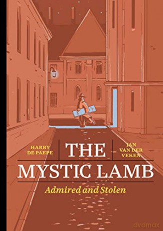 The Mystic Lamb: Admired and Stolen - Harry De Paepe [KSIĄŻKA]
