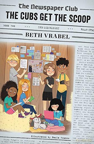The Newspaper Club: The Cubs Get the Scoop: 2 [KSIĄŻKA]