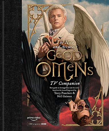 The Nice and Accurate Good Omens TV Companion: Your guide to Armageddon and the series based on the bestselling novel by Terry Pratchett and Neil Gaiman (Good Omens TV Tie in) - Matt Whyman [KSIĄŻKA]