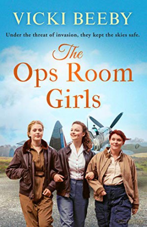The Ops Room Girls: An uplifting and romantic WW2 saga (The Women's Auxiliary Air Force): 1 [KSIĄŻKA]