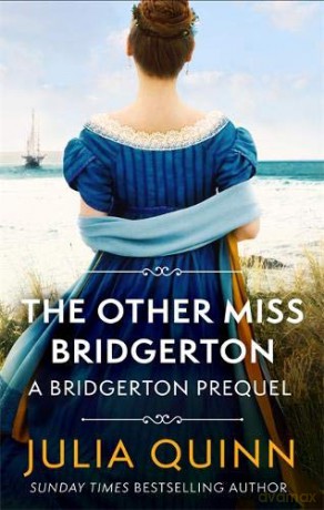The Other Miss Bridgerton: A Bridgerton Prequel (The Rokesbys) - Julia Quinn [KSIĄŻKA]