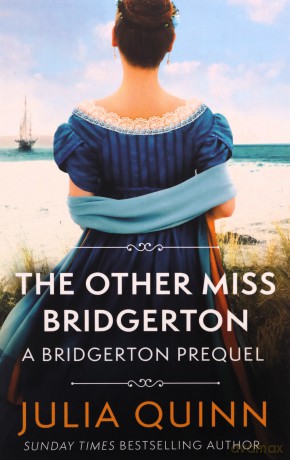 The Other Miss Bridgerton: A Bridgerton Prequel (The Rokesbys) - Julia Quinn [KSIĄŻKA]