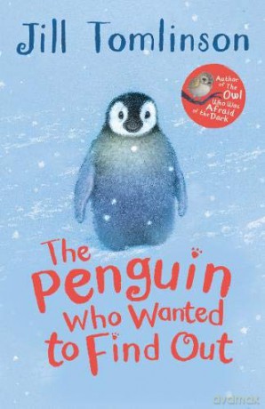 The Penguin Who Wanted to Find Out (Jill Tomlinson's Favourite Animal Tales) - Jill Tomlinson [KSIĄŻKA]