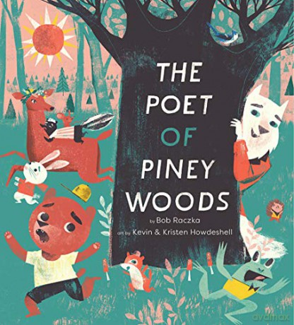 The Poet of Piney Woods - Bob Raczka [KSIĄŻKA]