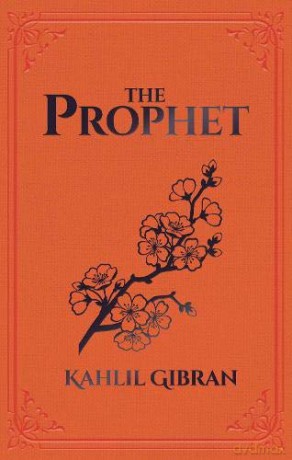 The Prophet (Arcturus Ornate Classics) - Kahlil Gibran [KSIĄŻKA]
