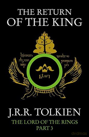 The Return of the King: The Lord of the Rings, Part 3: Return of the King Vol 3: Book 3 - J. R. R. Tolkien [KSIĄŻKA]