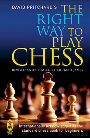 The Right Way to Play Chess - David Brine Pritchard [KSIĄŻKA]