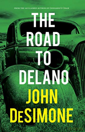 The Road to Delano - John DeSimone [KSIĄŻKA]