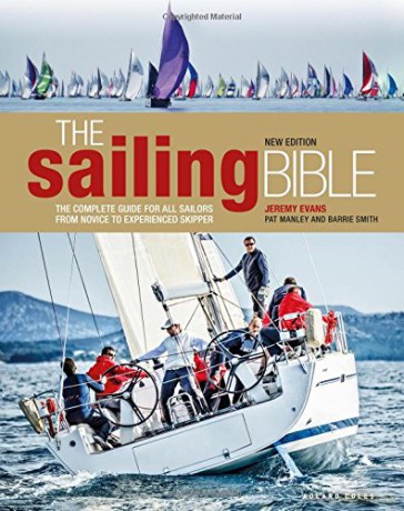 The Sailing Bible: The Complete Guide for All Sailors from Novice to Experienced Skipper 2nd edition - Jeremy Evans [KSIĄŻKA]