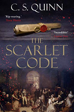 The Scarlet Code (A Revolution Spy series) - C. S. Quinn [KSIĄŻKA]