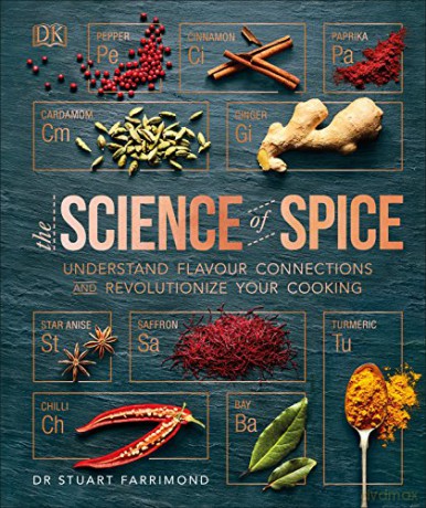 The Science of Spice: Understand Flavour Connections and Revolutionize your Cooking - Dr. Stuart Farrimond [KSIĄŻKA]