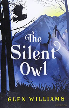 The Silent Owl - Glen Williams [KSIĄŻKA]