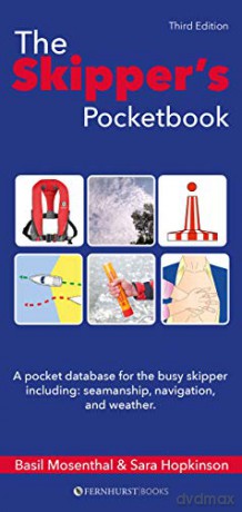 The Skipper's Pocketbook: A Pocket Database for the Busy Skipper: 1 (Nautical Pocketbooks) - Basil Mosenthal [KSIĄŻKA]