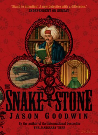 The Snake Stone (Yashim the Ottoman Detective) - Jason Goodwin [KSIĄŻKA]