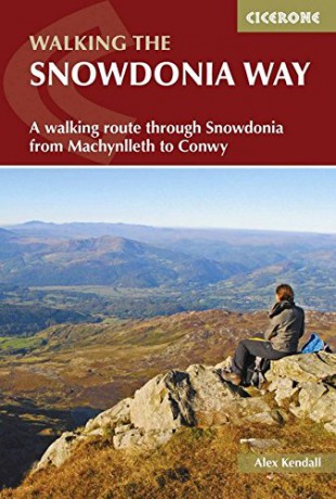 The Snowdonia Way: A Walking Route Through Snowdonia from Machynlleth to Conwy (British Long Distance) [KSIĄŻKA]