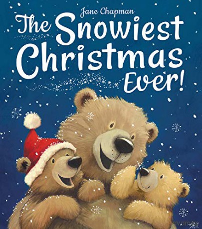 The Snowiest Christmas Ever! - Jane Chapman [KSIĄŻKA]