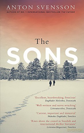 The Sons: The completely thrilling follow-up to crime bestseller The Father (Made in Sweden) [KSIĄŻKA]