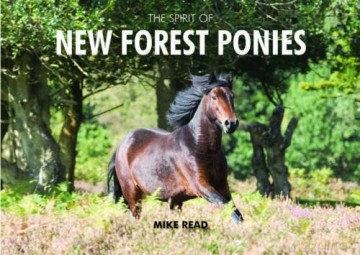 The Spirit of New Forest Ponies - Mike Read [KSIĄŻKA]