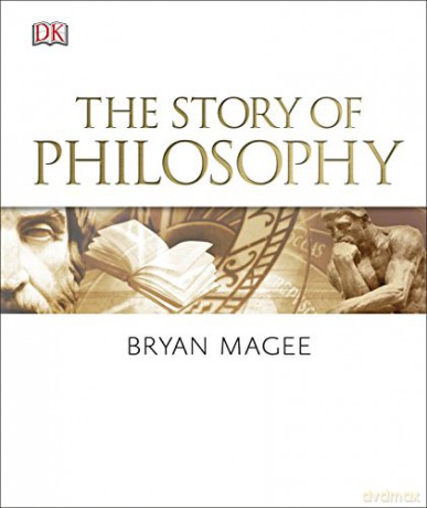 The Story of Philosophy - Bryan Magee [KSIĄŻKA]