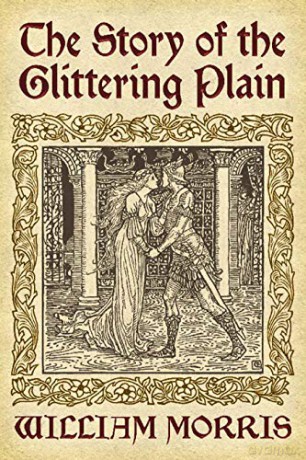 The Story of the Glittering Plain - William Morris [KSIĄŻKA]