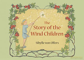 The Story of the Wind Children: Mini edition [KSIĄŻKA]