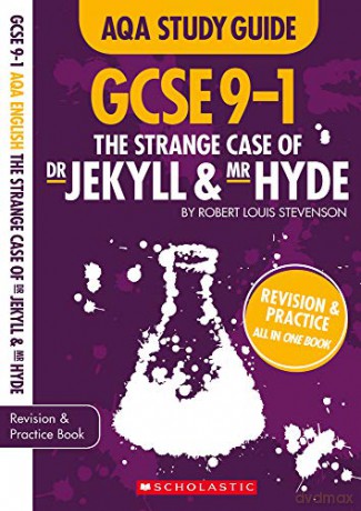 The Strange Case of Dr Jekyll and Mr Hyde: GCSE Revision Guide and Practice Book for AQA English Literature with free app (GCSE Grades 9-1 Study Guides) - Marie Lallaway [KSIĄŻKA]