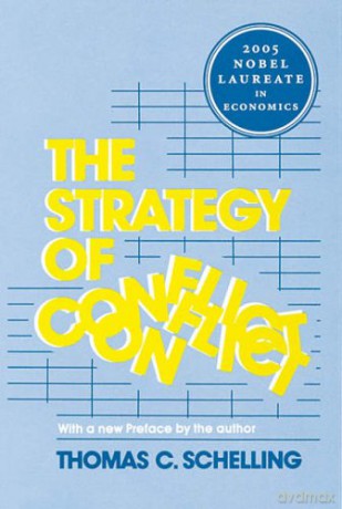 The Strategy of Conflict - Tc Schelling [KSIĄŻKA]