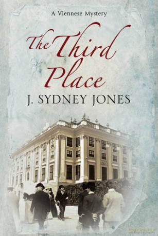 The Third Place: A Viennese Historical Mystery: 6 (A Viennese Mystery) - J. Sydney Jones [KSIĄŻKA]