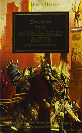 The Unremembered Empire: 27 (The Horus Heresy) - Dan Abnett [KSIĄŻKA]