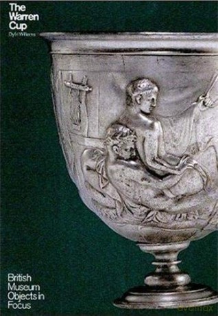 The Warren Cup (Objects in Focus) [KSIĄŻKA]