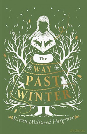 The Way Past Winter - Kiran Millwood Hargrave [KSIĄŻKA]
