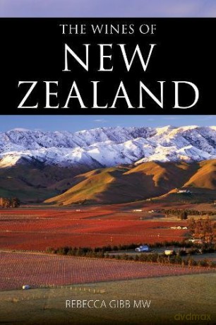 The wines of New Zealand (The Infinite Ideas Classic Wine Library) [KSIĄŻKA]