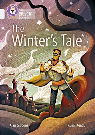 The Winter's Tale: Band 17/Diamond (Collins Big Cat) - Alan Gibbons [KSIĄŻKA]