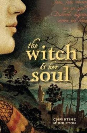 The Witch and Her Soul - Christine Middleton [KSIĄŻKA]
