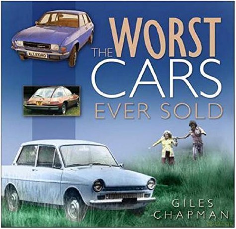 The Worst Cars Ever Sold - Giles Chapman [KSIĄŻKA]
