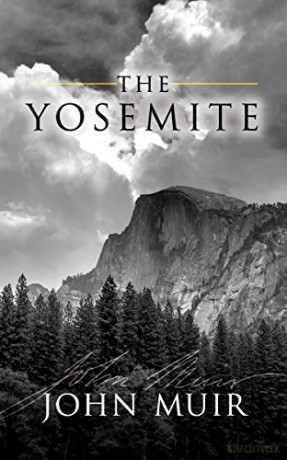 The Yosemite - John Muir [KSIĄŻKA]